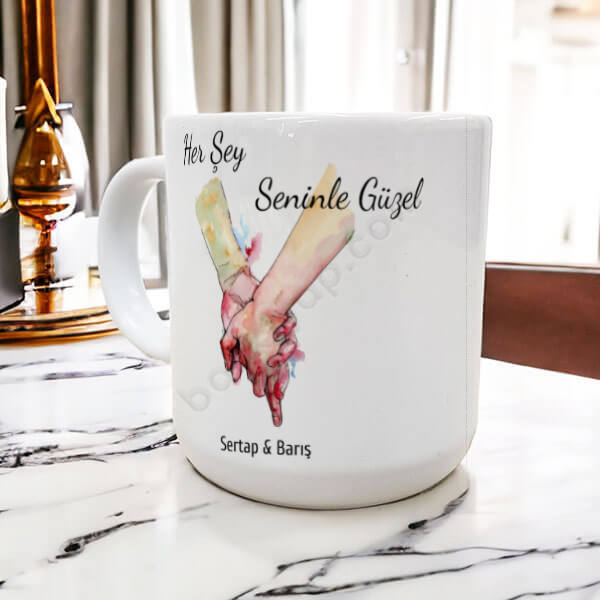 Her Şey Senle Güzel Yazılı Sevgililer Günü Kupası online tasarla