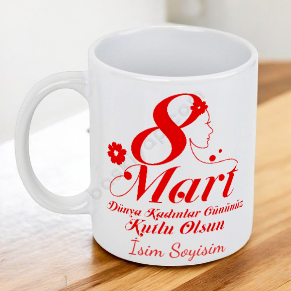 8 Mart Temalı İsimli Kupa Bardak online tasarla