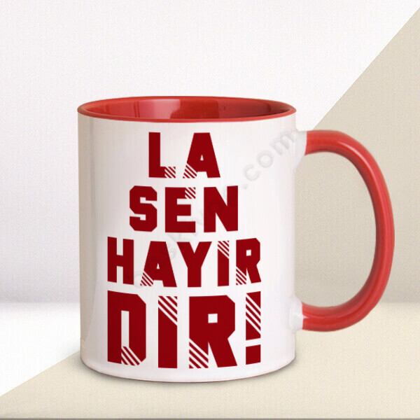 Ankaraya Özel La Sen Hayırdır Tasarımlı Kupa online tasarla