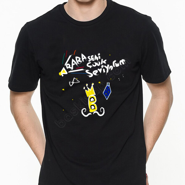 Baba Seni Çok Seviyorum Baskılı Tişört online tasarla