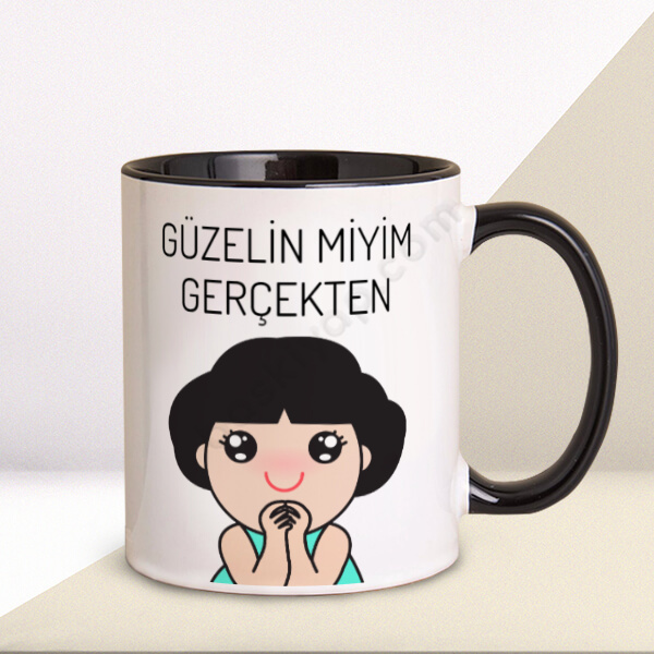 Güzelin Miyim Gerçekten Temalı Siyah Kupa online tasarla