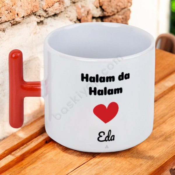 Halam Da Halam Baskılı Kişiye Özel Fincan T Kulp online tasarla