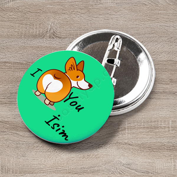 I Love You Tasarımlı Kişiye Özel Buton Rozet online tasarla