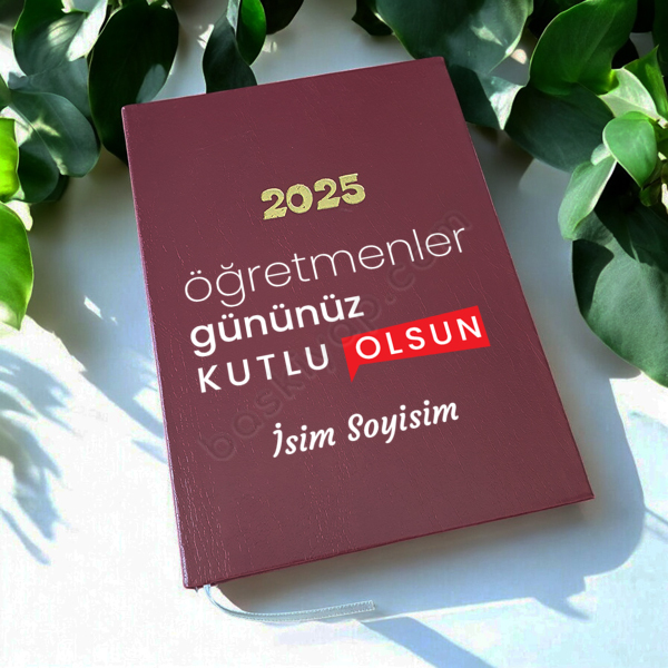 Kişiye Özel Öğretmenler Günü Tasarımlı Bordo 2025 Ajanda online tasarla