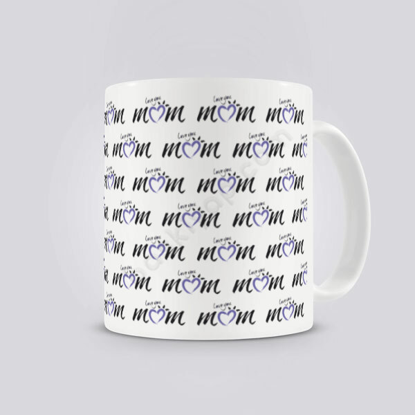 Love You Mom Kendin Tasarla Baskılı Kupa online tasarla