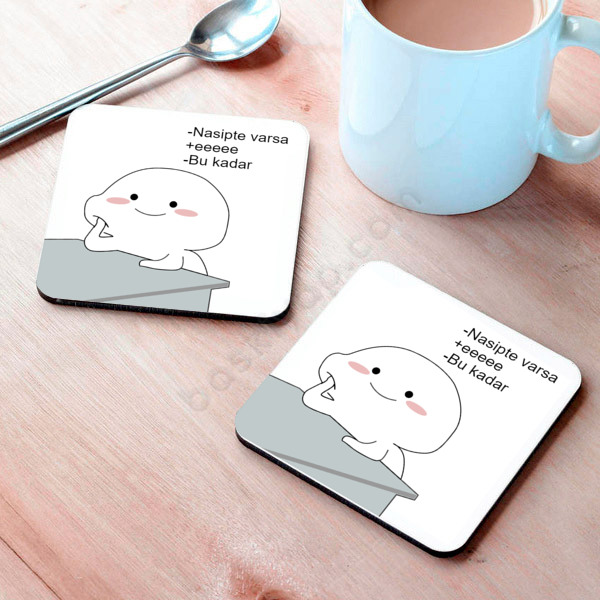 Nasipte Varsa Tasarım Bardak Altlığı online tasarla