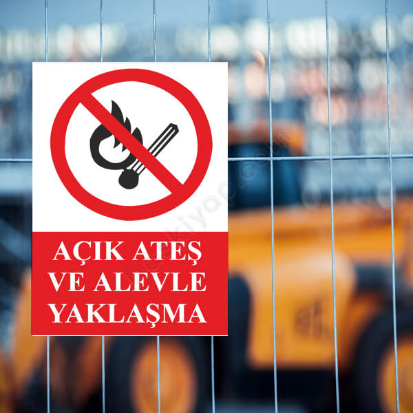 Ateşle Yaklaşma Levhası online tasarla