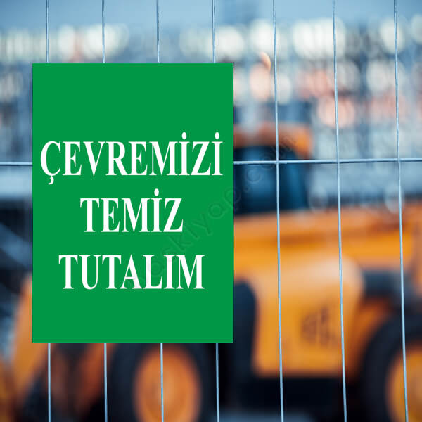 Çevremizi Temiz Tutalım Levhası online tasarla