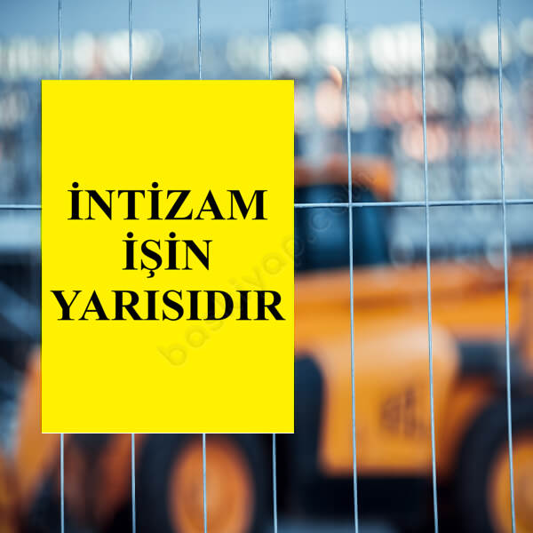 İntizam İşin Yarısıdır Levhası online tasarla