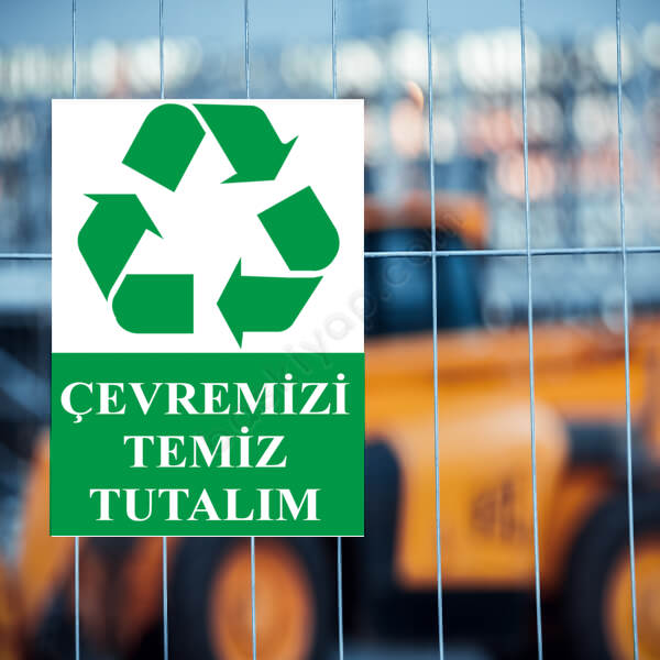 Çevremizi Temiz Tutalım Levhası online tasarla
