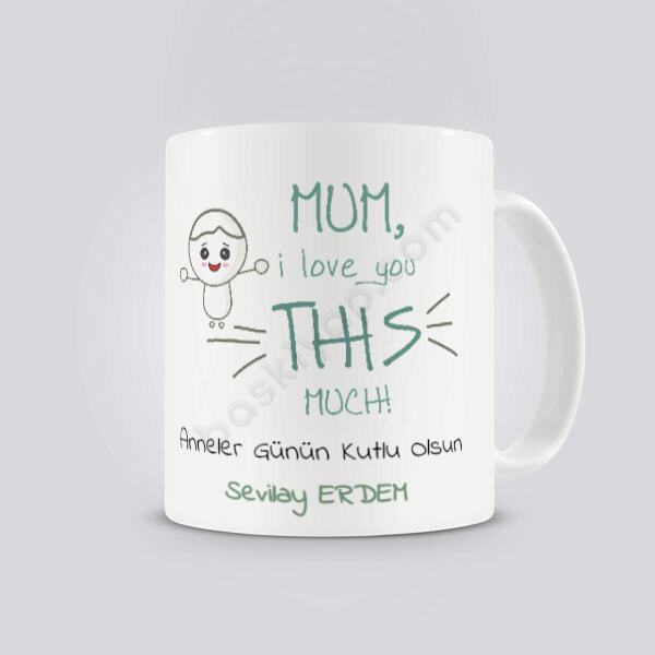 Seni Bu Kadar Seviyorum Temalı Anneler Günü Kupa 2 online tasarla