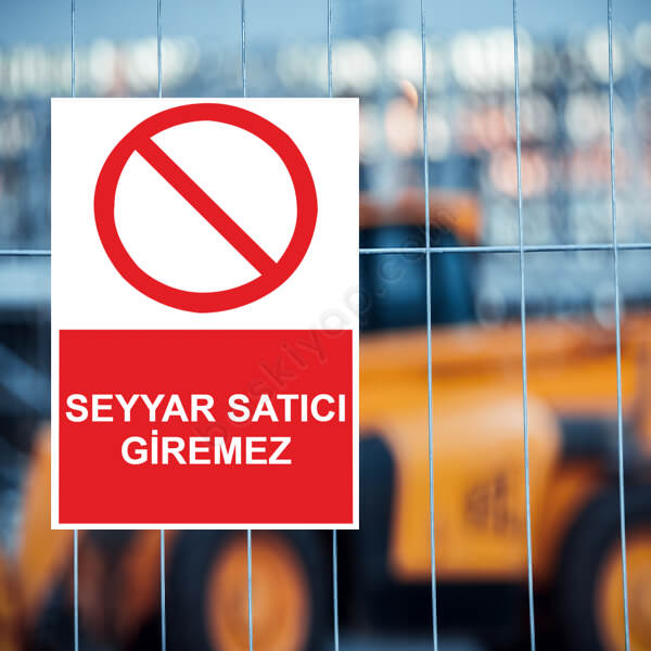Seyyar Satıcı Giremez Tabelası online tasarla