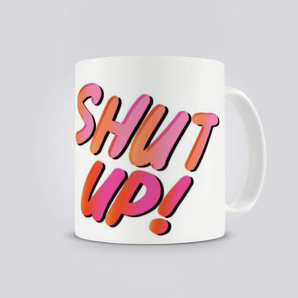 Shut Up online tasarla