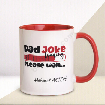 Baba Şakası Yükleniyor  Baskılı Kupa online tasarla