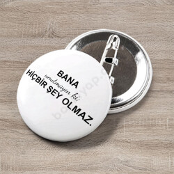 Bana Birşey Oımaz online tasarla