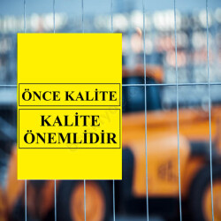 Kalite Önemlidir Levhası online tasarla
