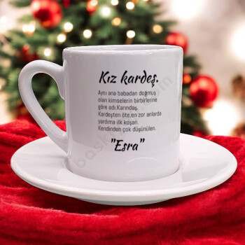 Kız Kardeş Kelime Anlamı Türk Kahvesi Fincanı online tasarla