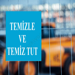 Temizle Ve Temiz Tut Levhası online tasarla