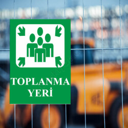 Acil Toplanma Yeri Levhası online tasarla
