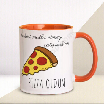 Pizza Oldum Tasarımlı  Kupa Bardak online tasarla