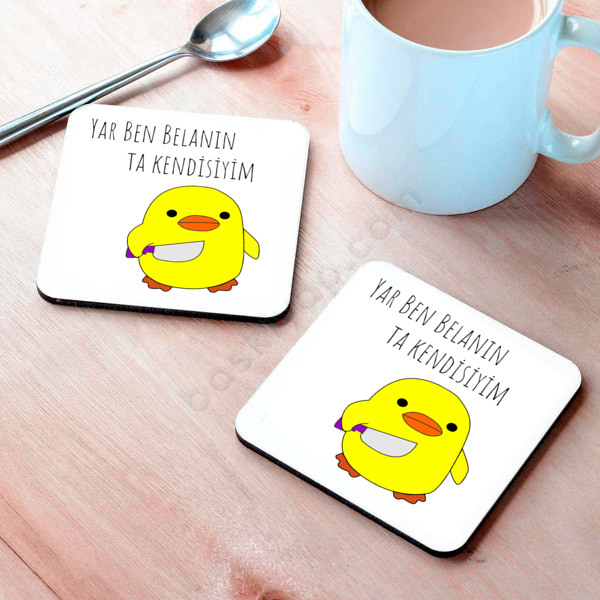Yar Ben Belanın Ta Kendisiyim Tasarım Bardak Altlığı online tasarla