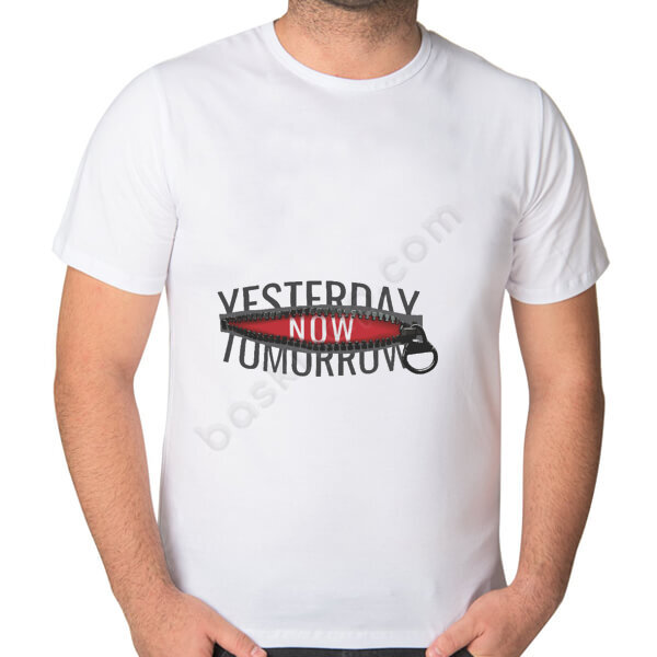 Yesterday Now Tomorrow Tişört online tasarla